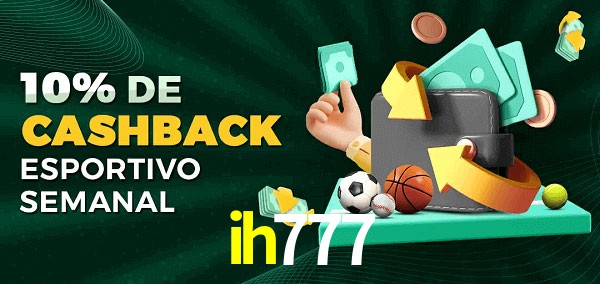 10% de bônus de cashback na ih777